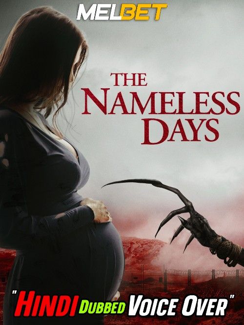 poster of The Nameless Days (2022) Hindi [Voice Over] Dubbed WEBRip